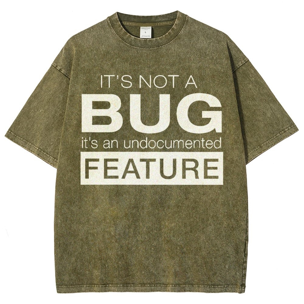 It's Not A Bug Vintage Distressed T-shirt
