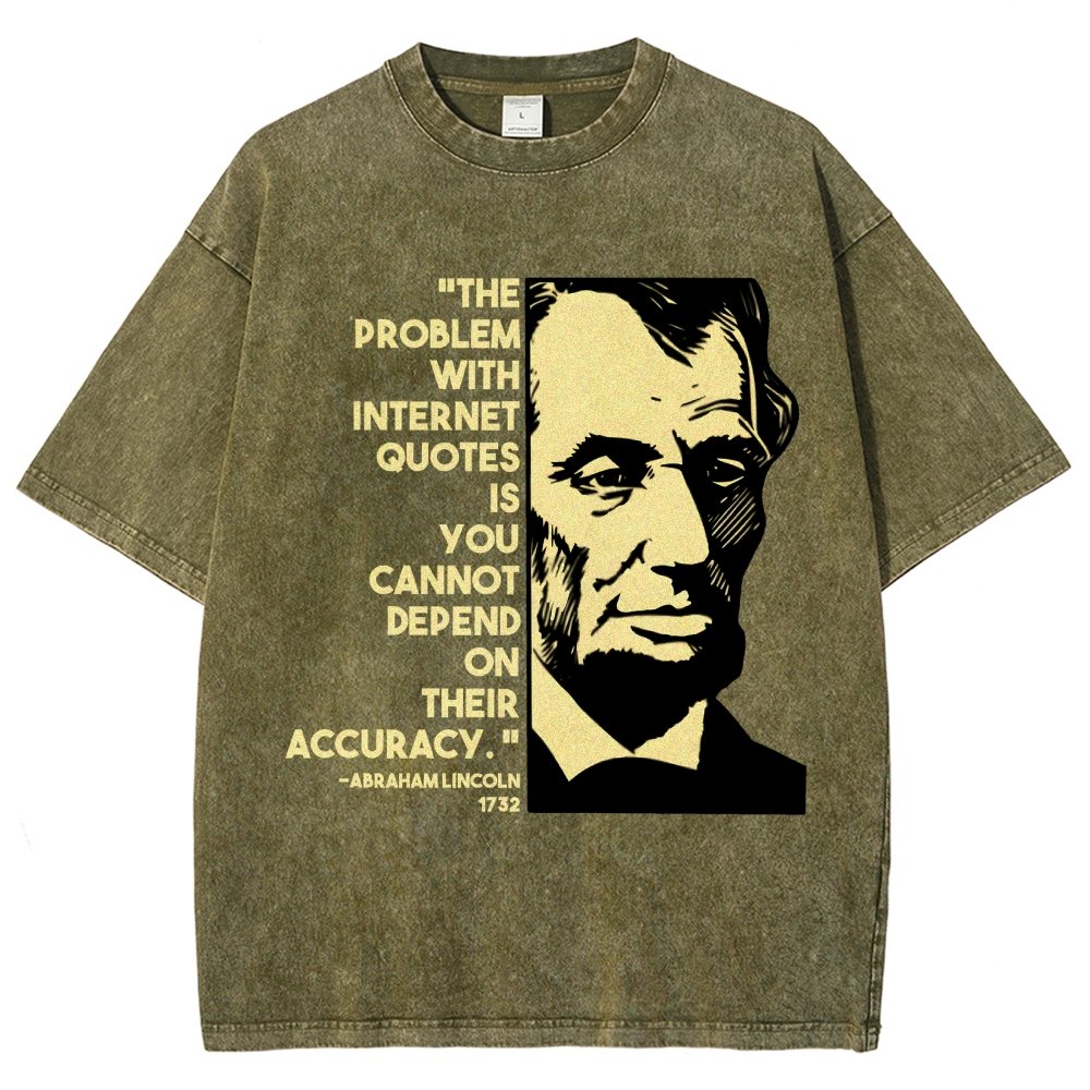 Abraham Lincoln Internet Quote Vintage Distressed T-shirt