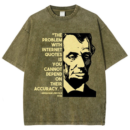 Abraham Lincoln Internet Quote Vintage Distressed T-shirt