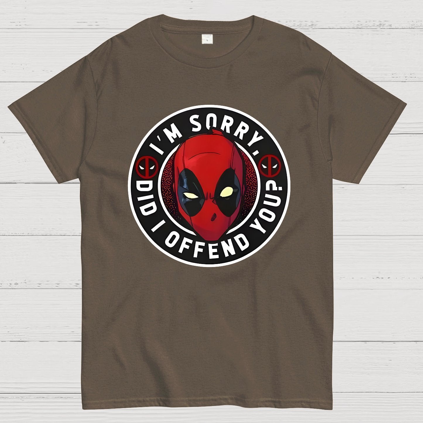 I Am Sorry Did I Offend You Geek T-Shirt