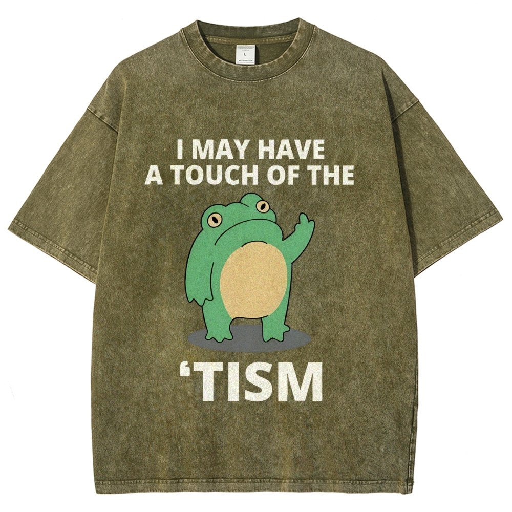 I May Have a Touch of the Tism Funny Vintage Distressed T-shirt