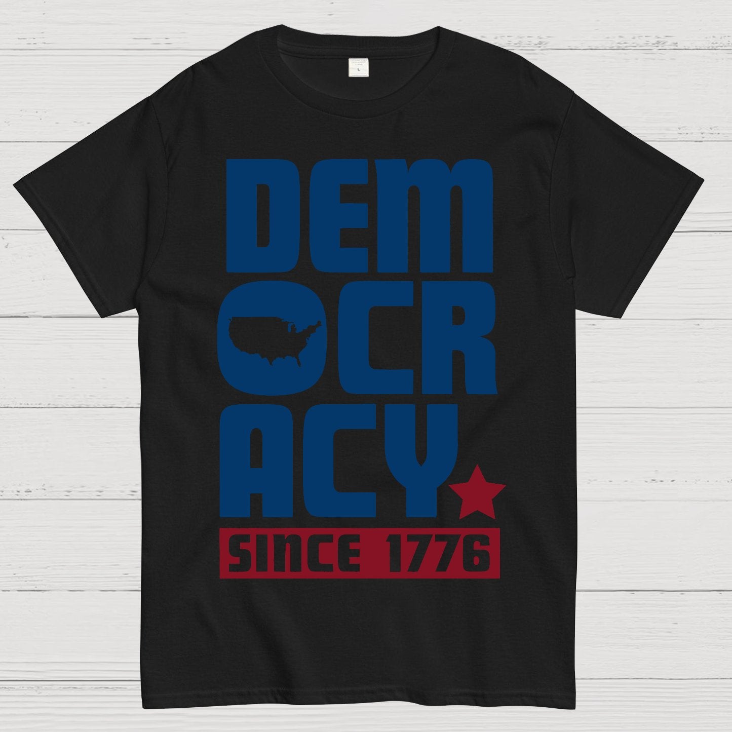 Democracy Since 1776 Geek T-Shirt