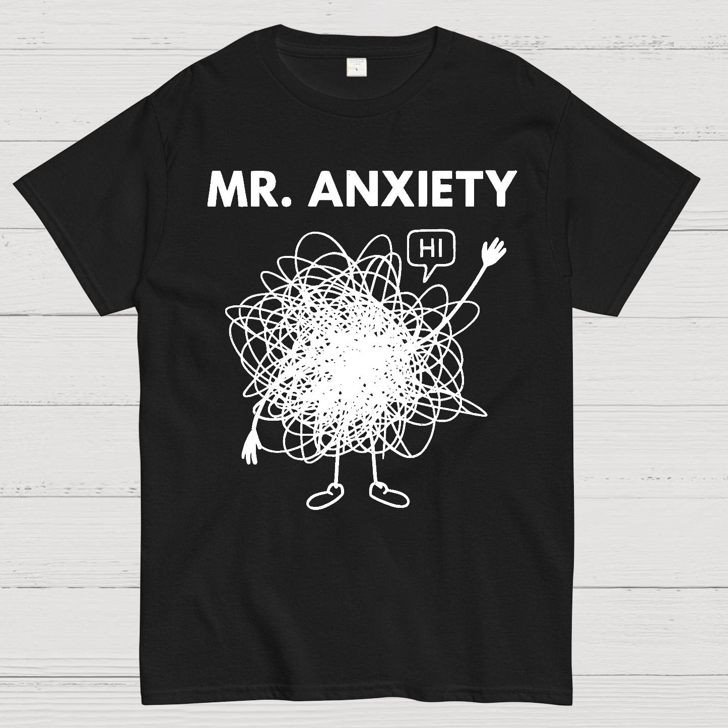 Mr. Anxiety! Geek T-Shirt