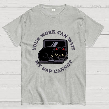 Work Can Wait, Nap Cannot Geek T-Shirt
