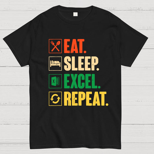 Eat Sleep Excel Repeat Funny Excel Geek T-Shirt