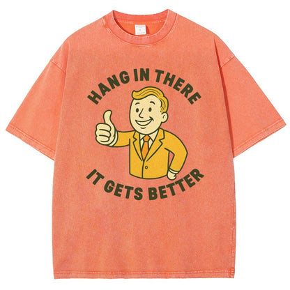Hang in There It Gets Better Vintage Distressed T-shirt