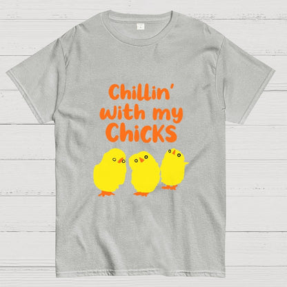 Chilling With My Chicks Funny Geek T-Shirt