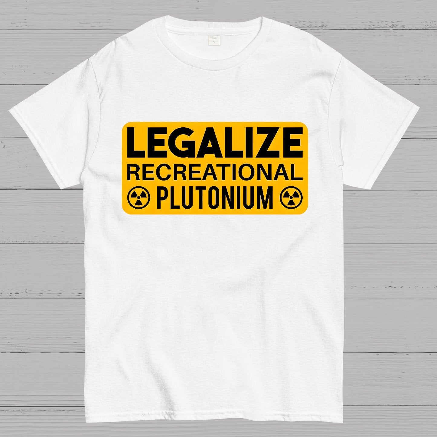 Legalize Recreational Plutonium Geek T-Shirt