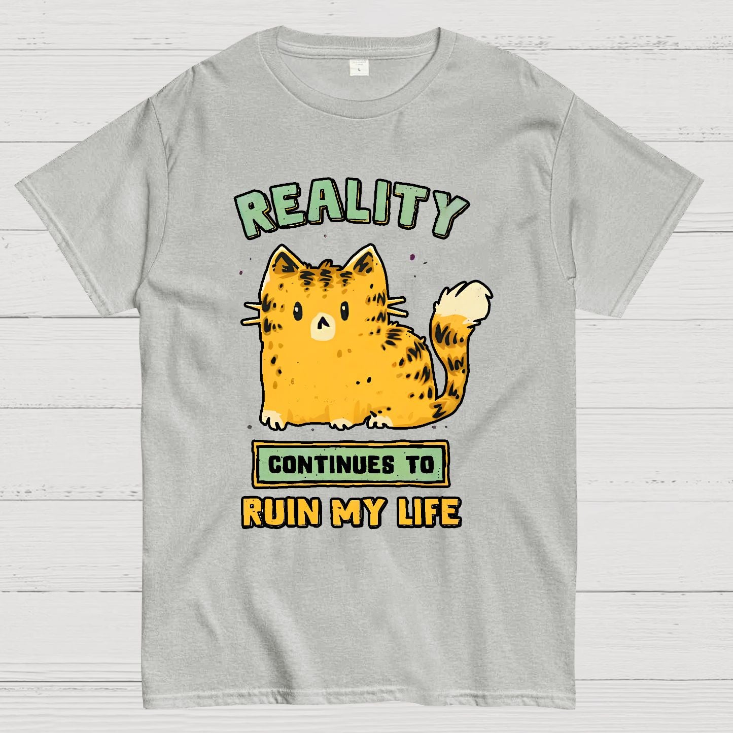Reality Continues To Ruin My Life Geek T-Shirt