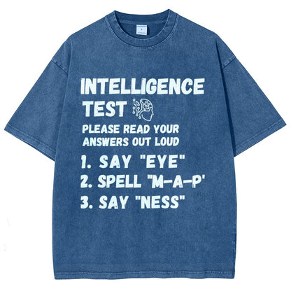 Intelligence Test Say Eye M A P Ness Vintage Distressed T-shirt
