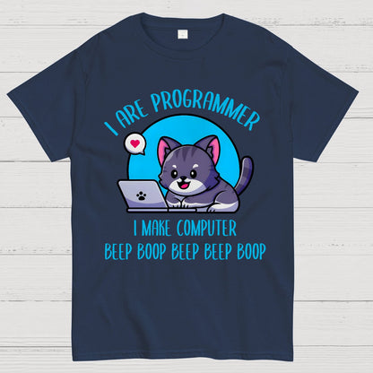 I Are Programmer I Make Computer Beep Geek T-Shirt