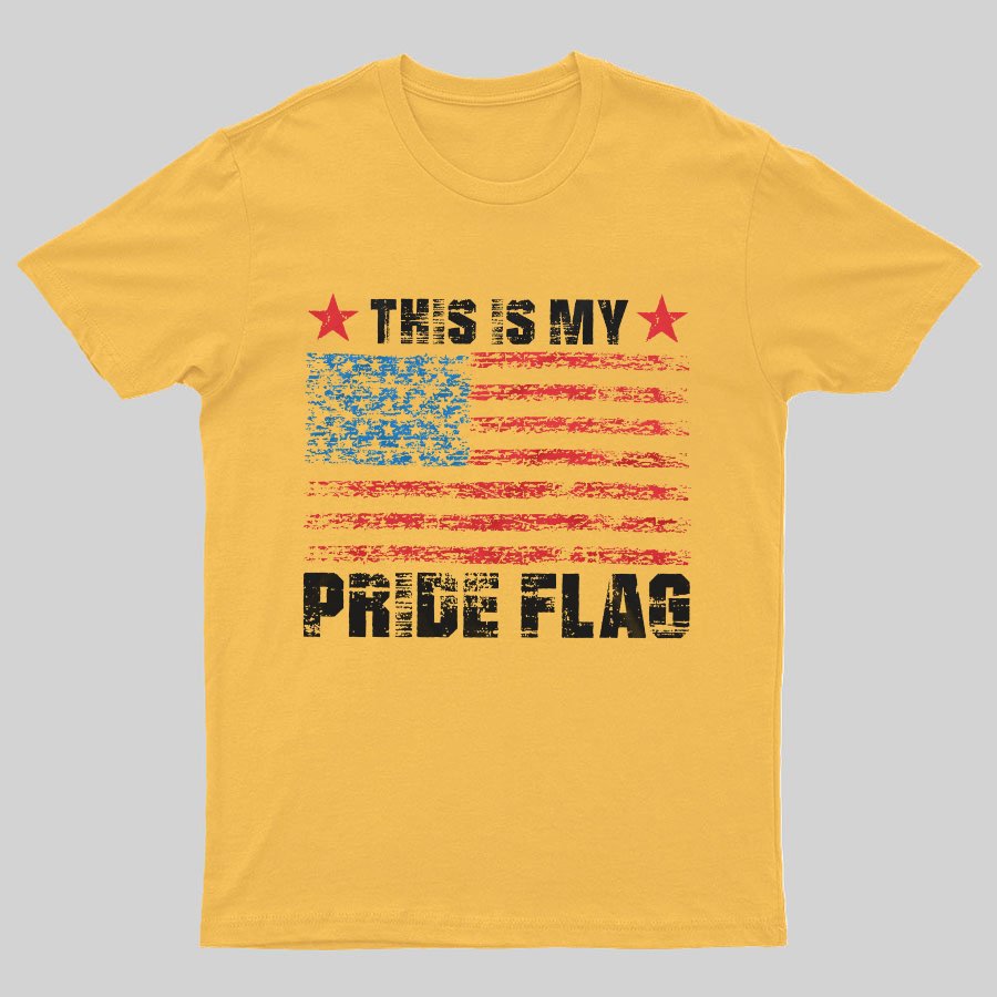 Men's Patriotic Shirt This Is My Pride Flag Geeky T-Shirt