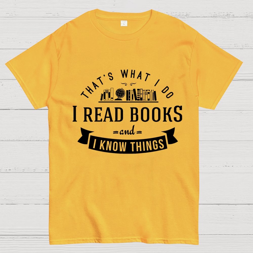 That's What I Do Geek T-Shirt