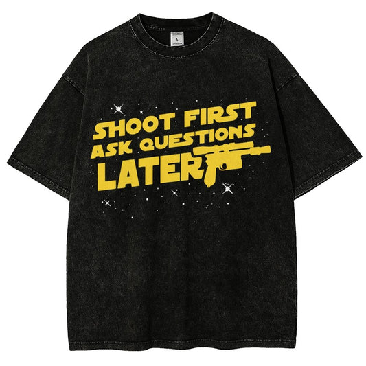 Shoot First Ask Questions Later Vintage Distressed T-shirt