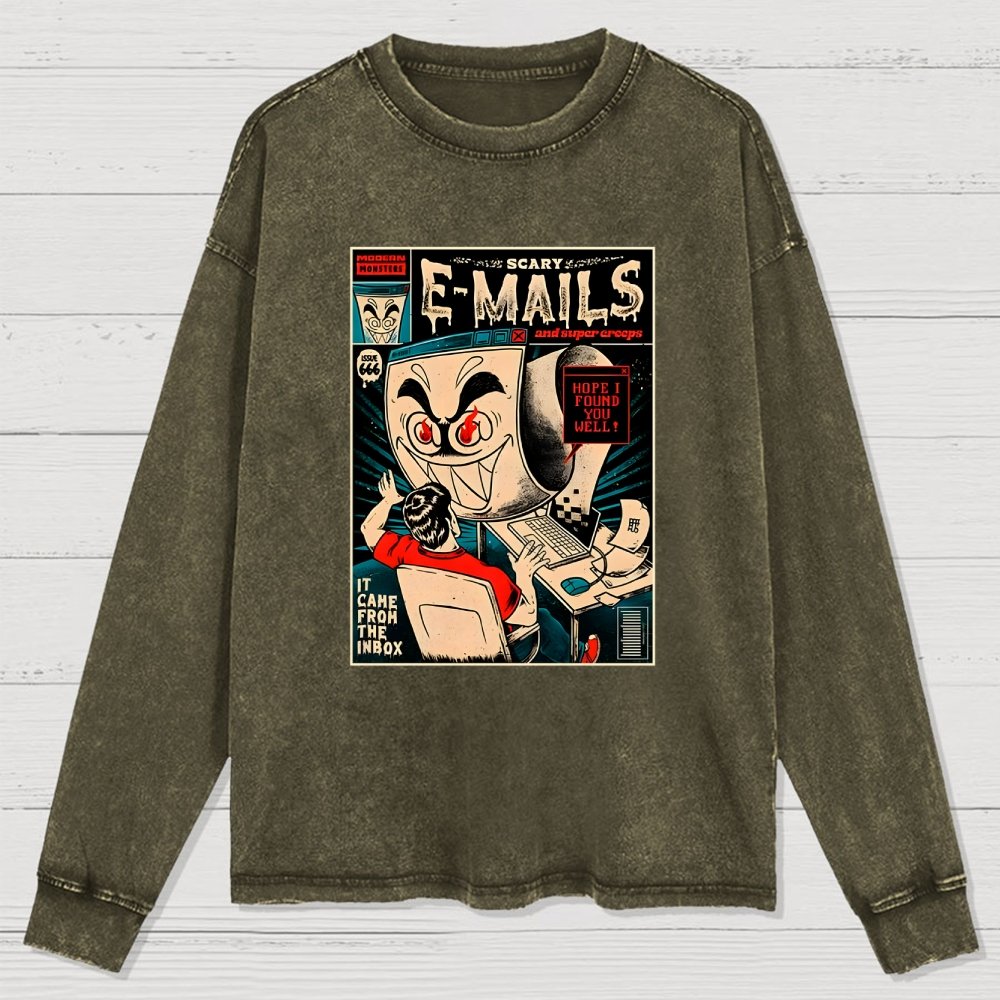 Scary E-mails Washed Long Sleeve Tee