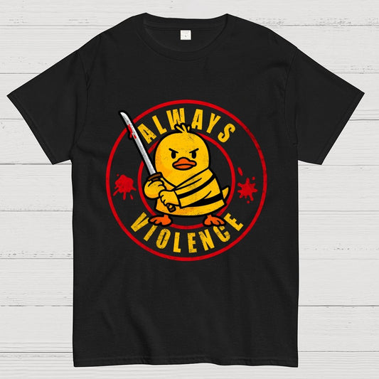 Always Violence Geek T-Shirt