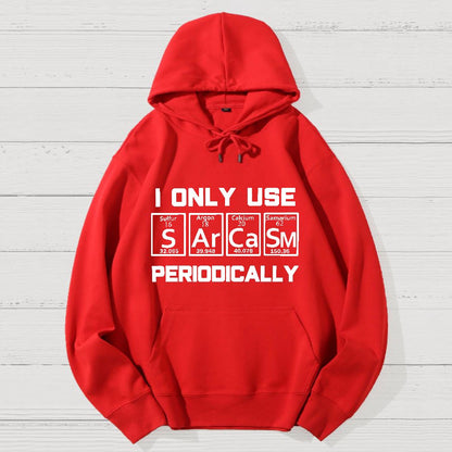 Sarcasm Periodic Table Element Shirt Weird Science Joke Geek Cotton Hoodie