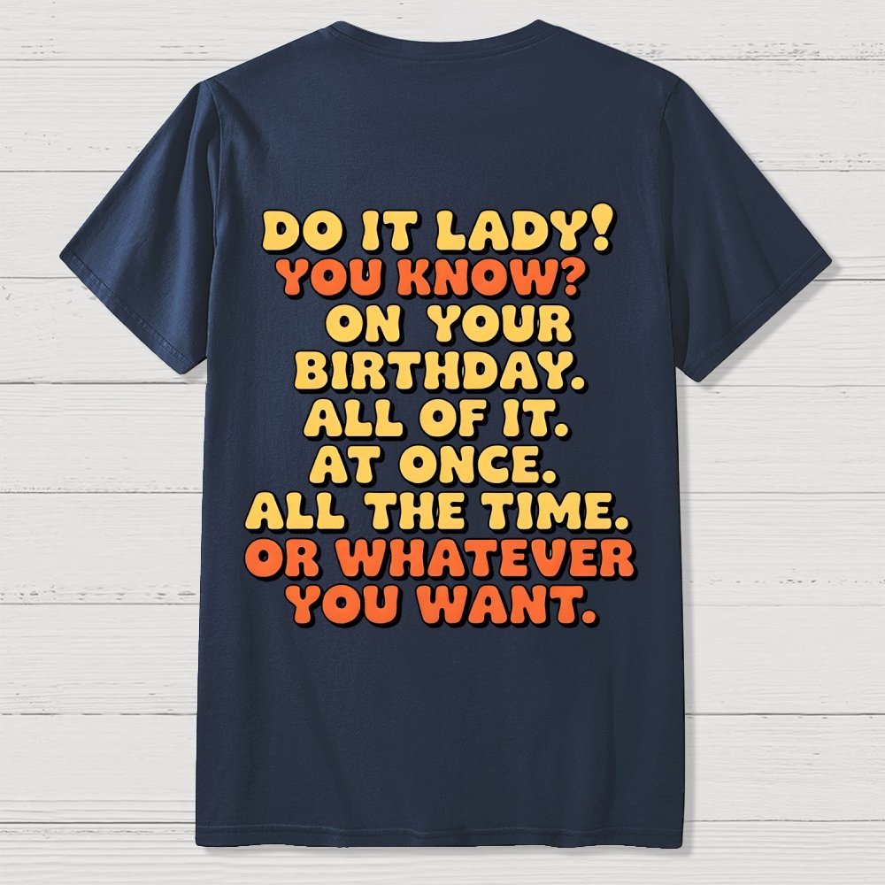Do It Lady Front And Back Printing Geek T-Shirt