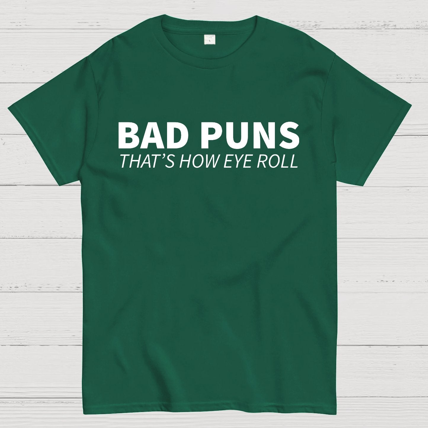 Bad Puns That's How Eye Roll Geek T-Shirt