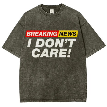 Breaking News  I Don't Care Vintage Distressed T-shirt