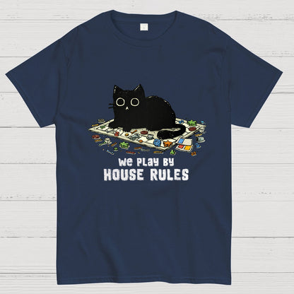 We Play By House Rules Geeky T-Shirt