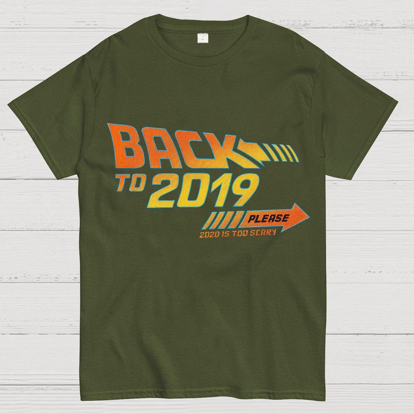 Back To 2019 Please T-Shirt