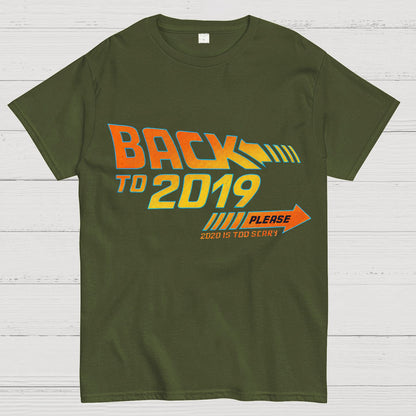 Back To 2019 Please T-Shirt