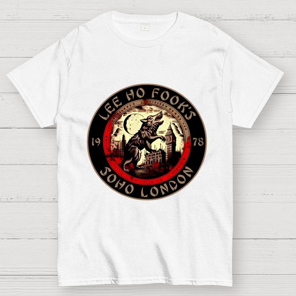 Lee Ho Fooks - Soho London - 1978 Werewolves of London Unisex Geek T-Shirt