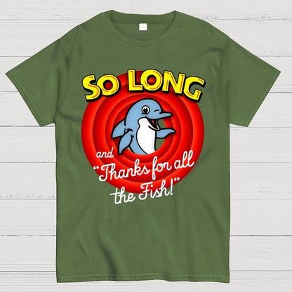 So Long And Thanks For All The Fish Geek T-Shirt