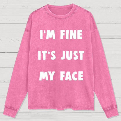 I'm Fine Washed Long Sleeve Tee