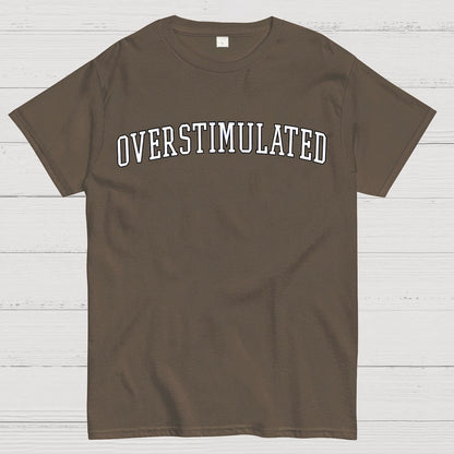Overstimulation Geek T-Shirt