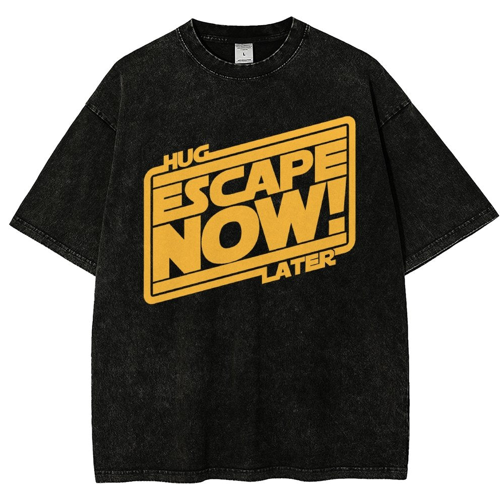 Escape now, hug later Vintage Distressed T-shirt