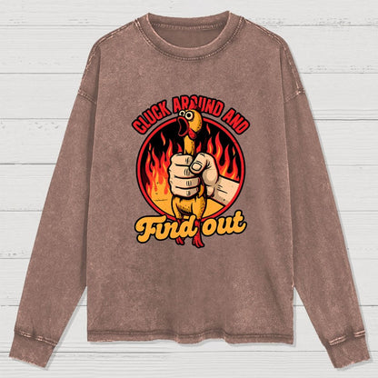 Chicken Quote Burn Washed Long Sleeve Tee