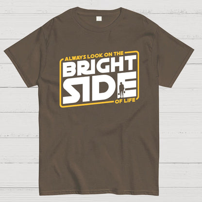 Always look on the bright side Geek T-Shirt
