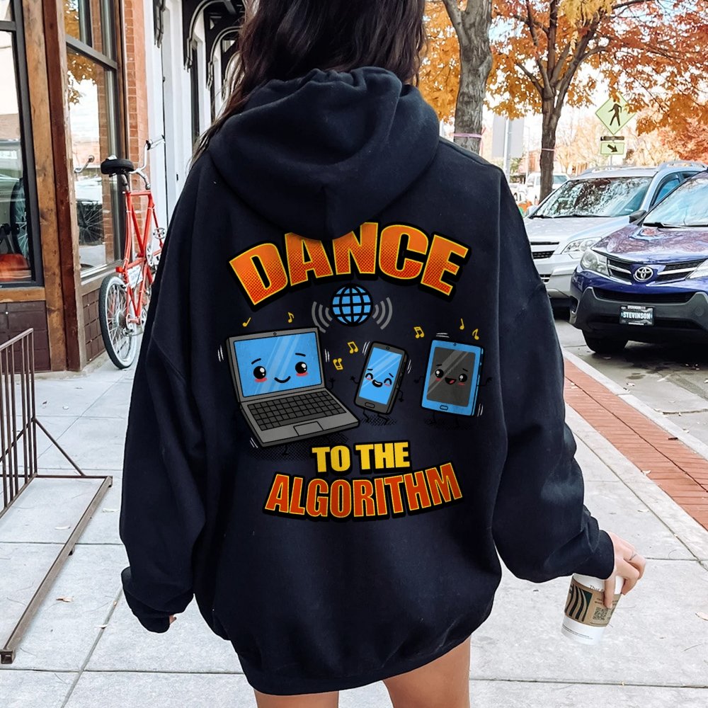 Dance To The Algorithm Funny Printed Back Unisex Cotton Hoodie