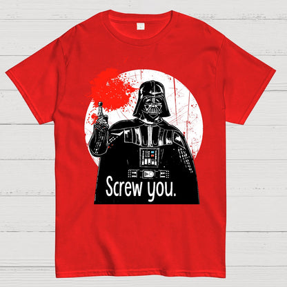 Screw You Geek T-Shirt