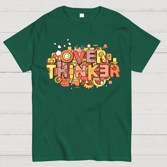 The Overthinker! Geek T-Shirt