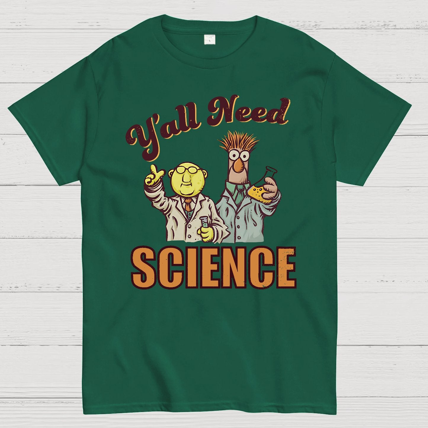 Y'all Need Science Geek T-Shirt