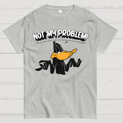 Not My Problem! Geek T-Shirt