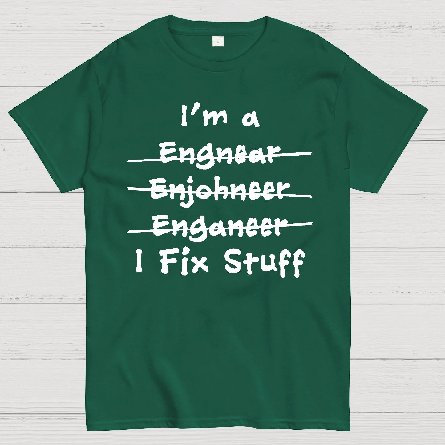 Engineers - I Fix Stuff Geek T-Shirt
