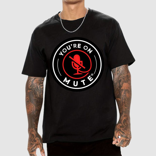 You're On Mute Geek T-Shirt