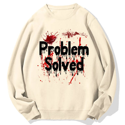 Problem Solved Geek Cotton Sweatshirt