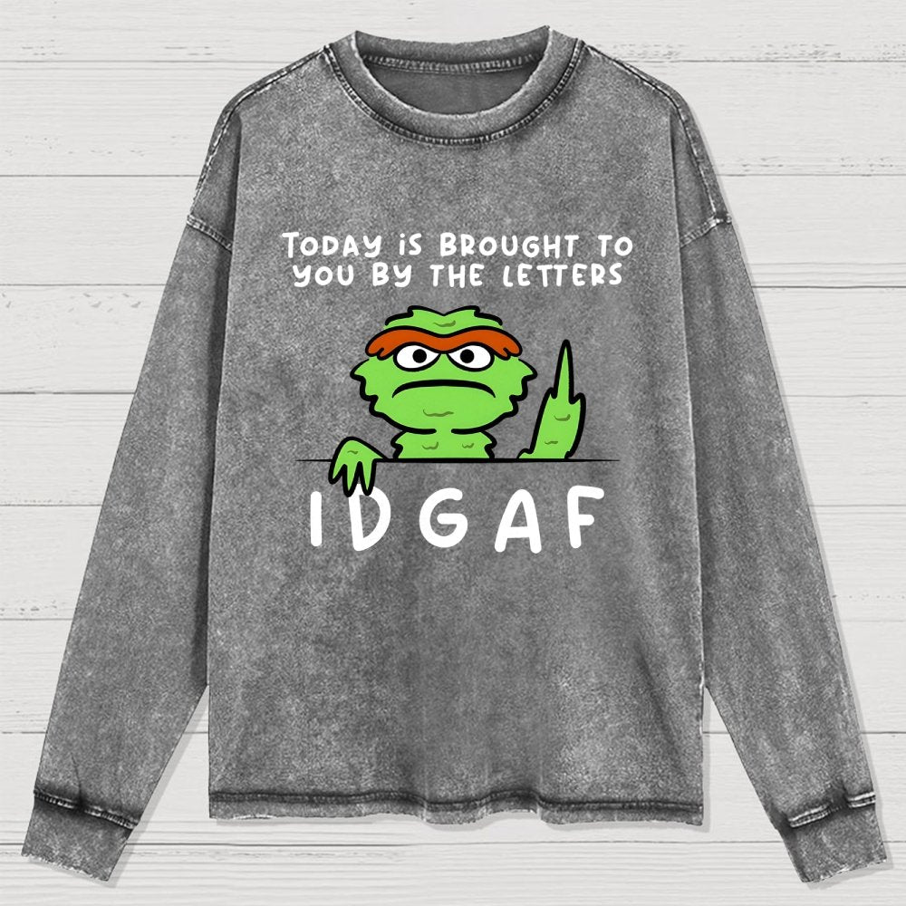 IDGAF Washed Long Sleeve Tee