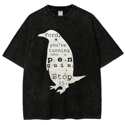 Ford, you’re turning into a penguin. Stop it Vintage Distressed T-shirt