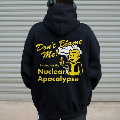 I Voted for the Apocalypse Printed Back Unisex Cotton Hoodie