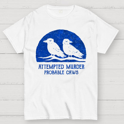 Probable Caws Geek T-Shirt