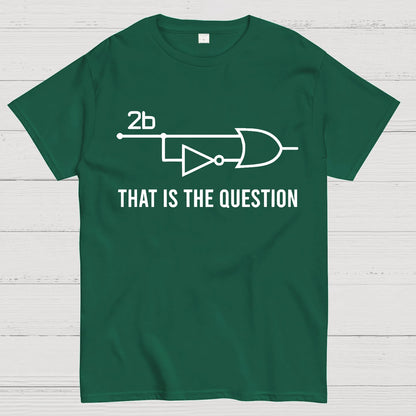 To Be Or Not To Be - Funny Electrical Engineer Circuit Geek T-Shirt