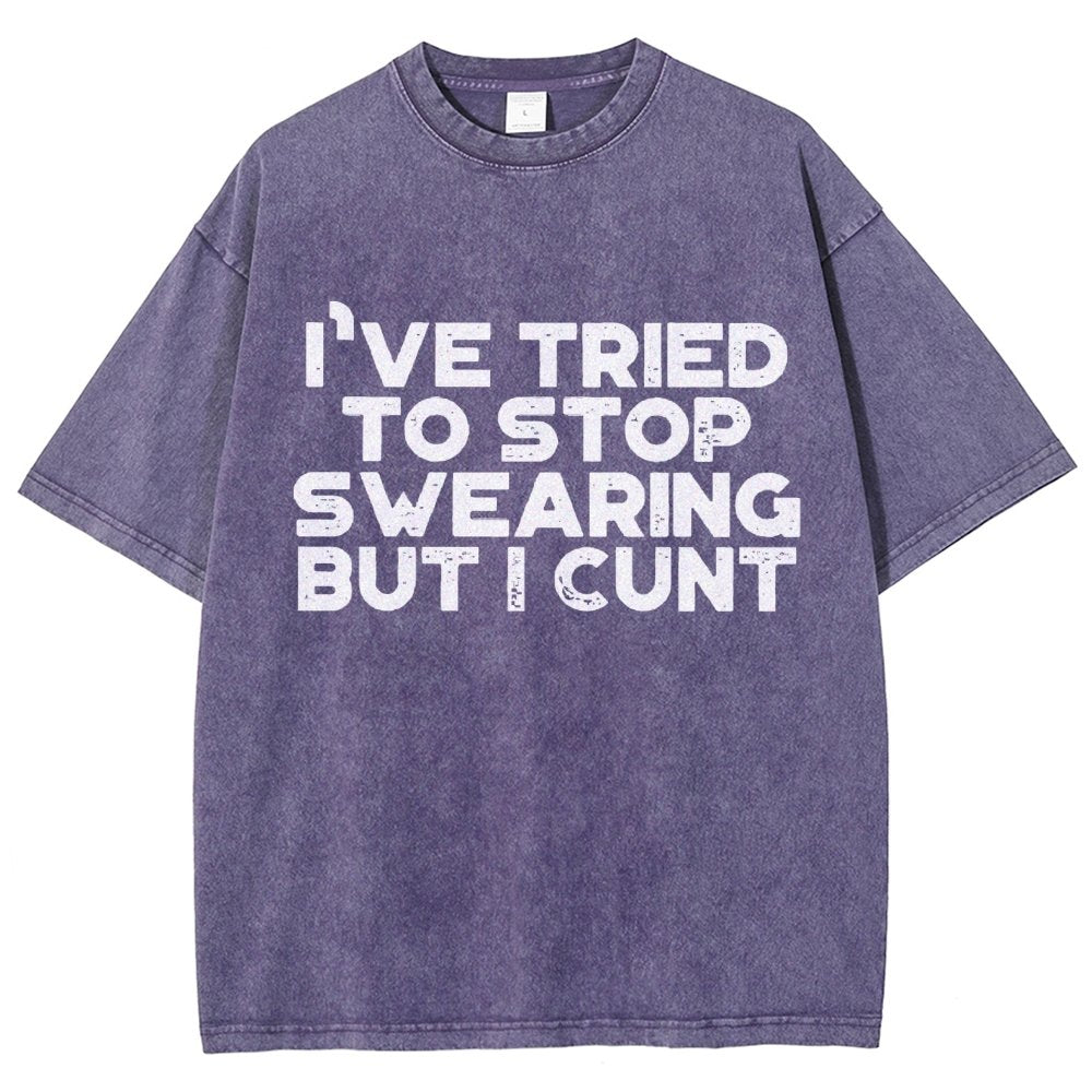 I've Tried To Stop Swearing But I Cunt Sunset Vintage Distressed T-shirt