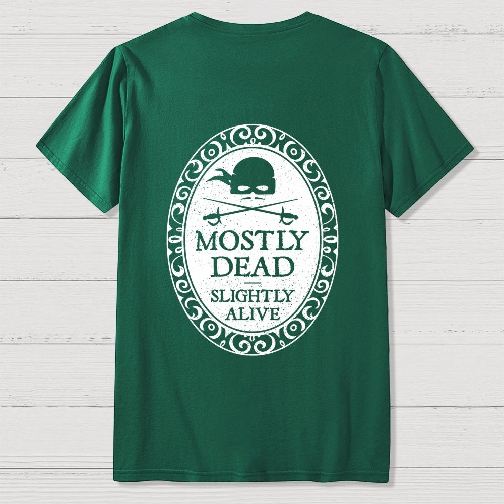 Mostly Dead Front And Back Printing Geek T-Shirt