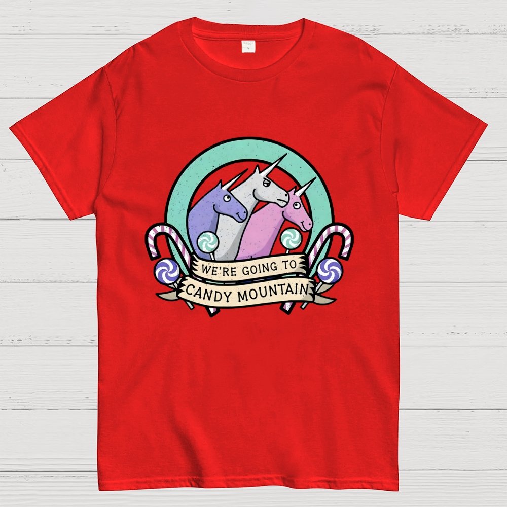 We're Going To Candy Mountain Geek T-Shirt